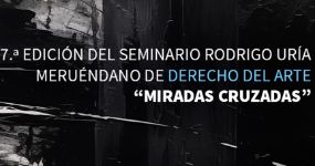 Seventh edition of the Rodrigo Uría Meruéndando Art Law Seminar