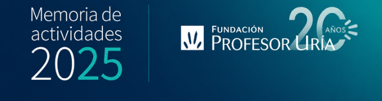 Publicada la Memoria de Actividades 2025 de la Fundación Profesor Uría